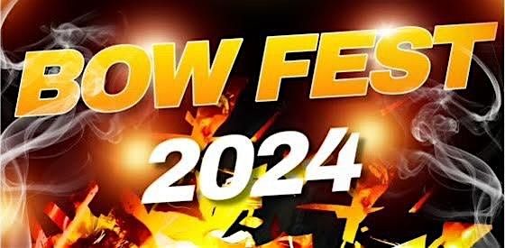 BOW FEST 2024 - A FIT DAY PARTY