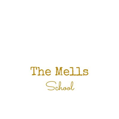 The Mells School