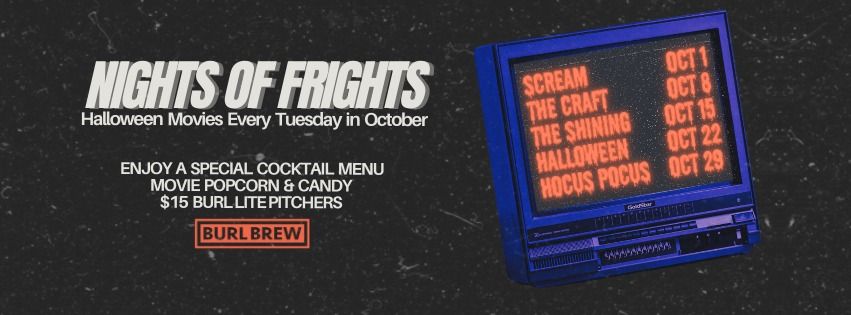 NIGHTS OF FRIGHTS: Halloween & Horror Movies Every Tuesday in October 