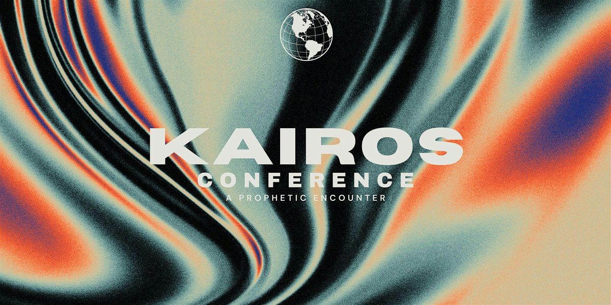 KAIROS CONFERENCE