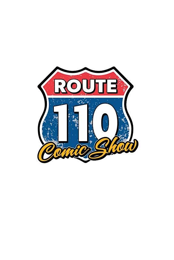 Route 110 Comic Show