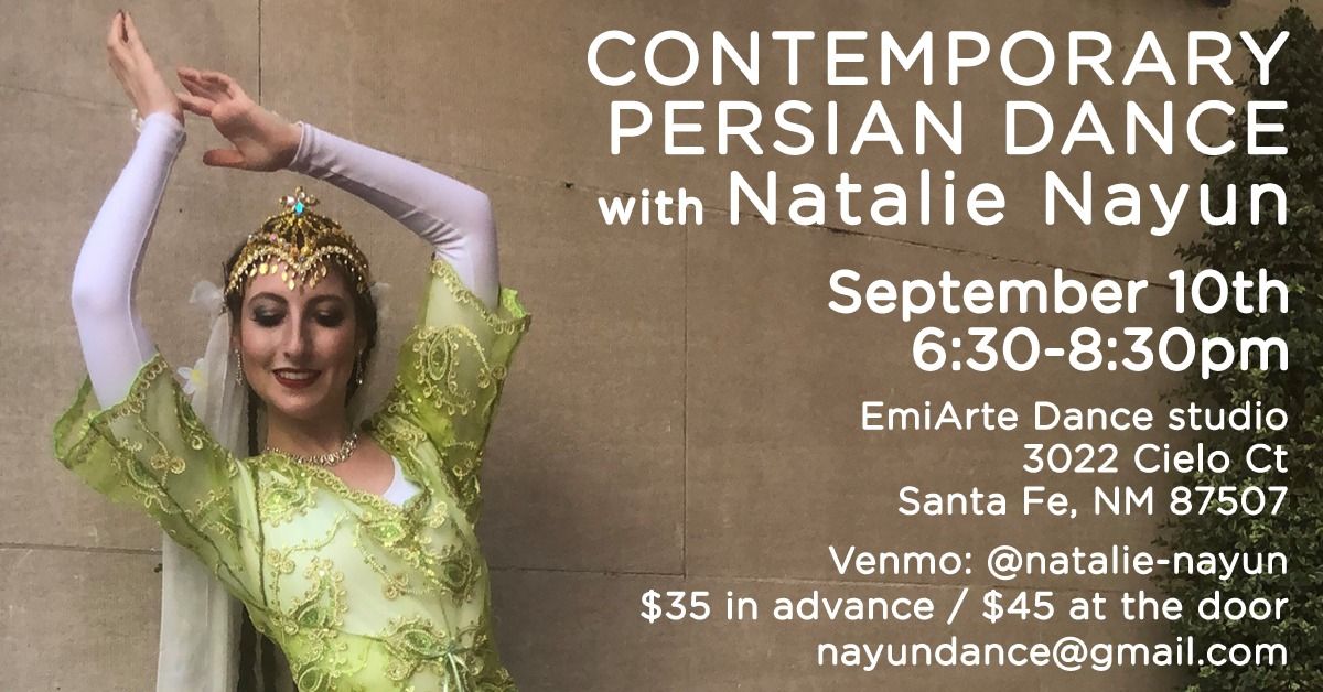 Persian Dance Workshop with Natalie Nayun | Santa Fe, NM