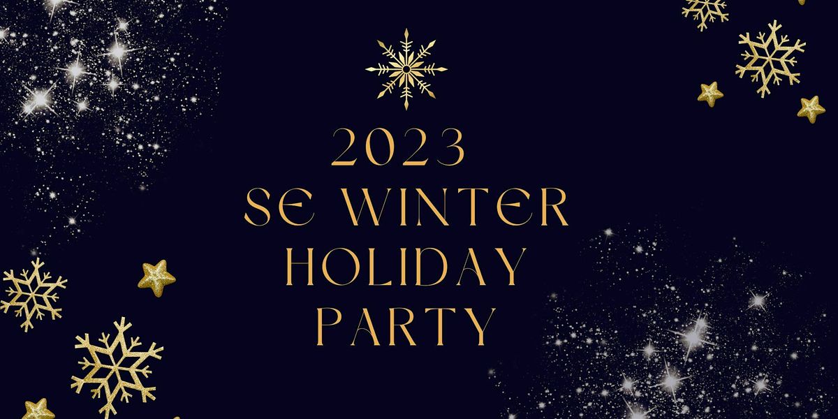 2023 SE Winter Holiday Party