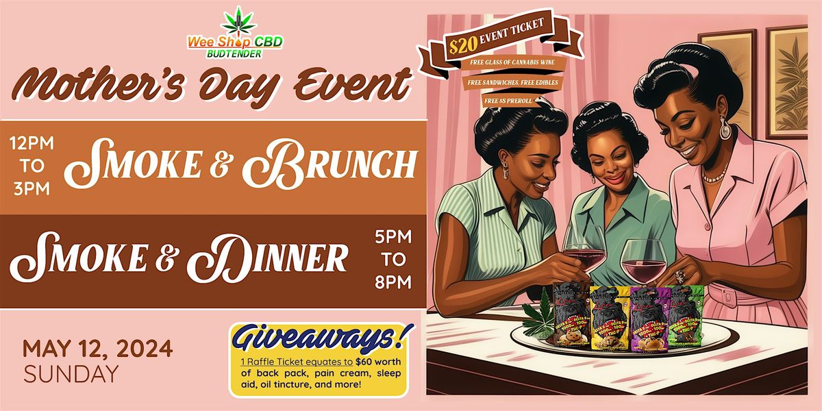 Mother\u2019s Day Smoke and Dinner