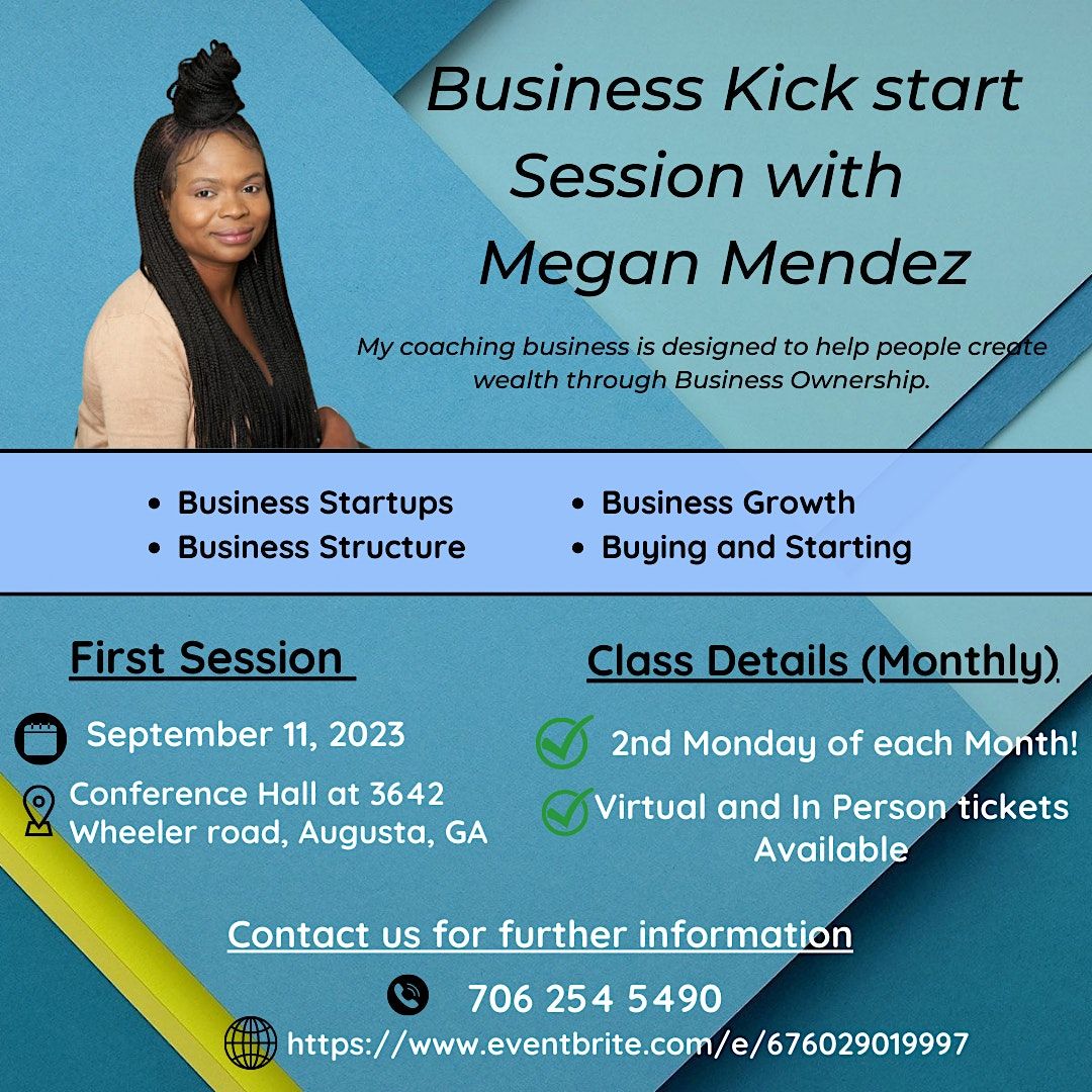 Business Kickstart Session with  Megan Mendez