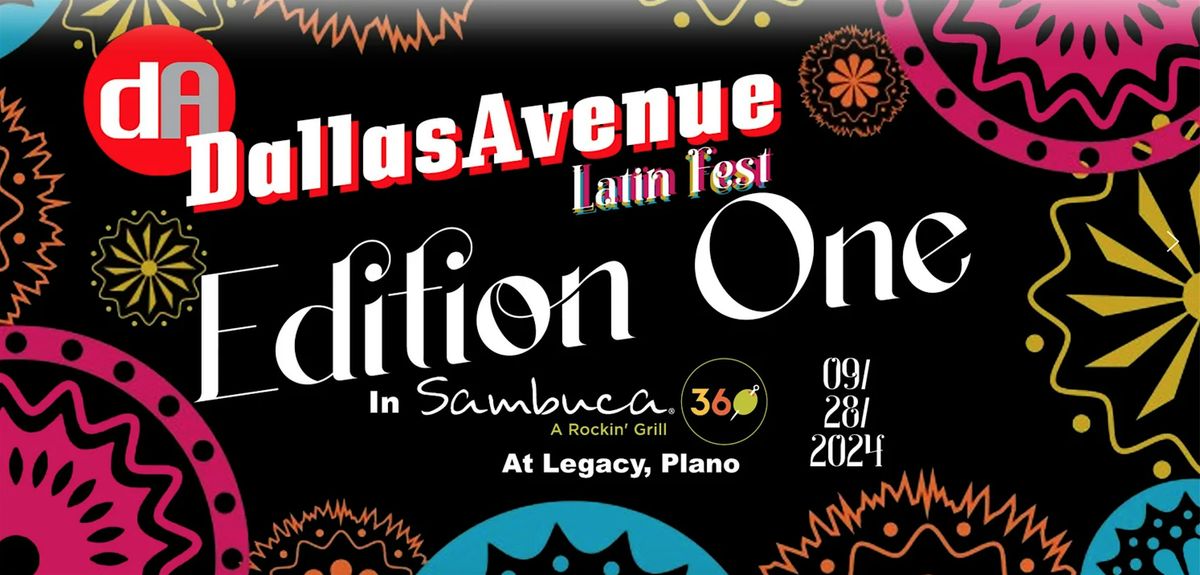 DALLAS AVENUE Latin Fest :EDITION ONE