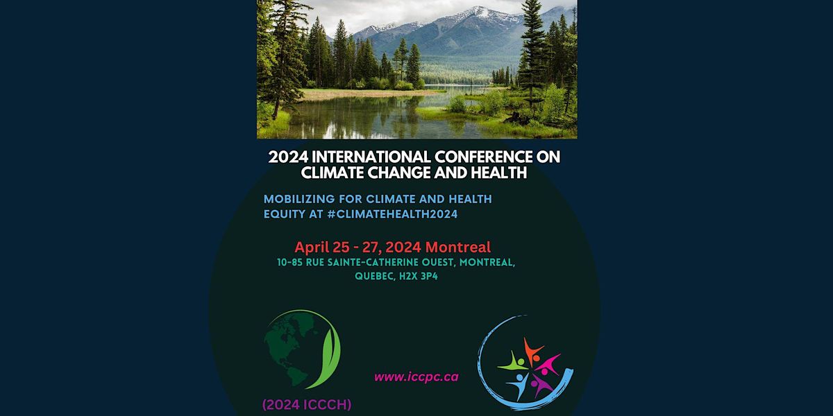 2024 International Conference on Climate Change and Health (2024 ICCCH)