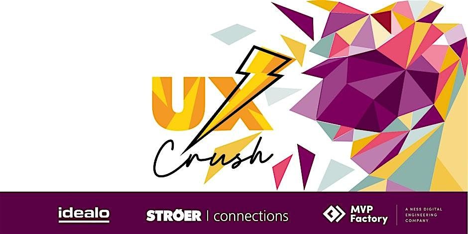 UX Crush #3: The UX MeetUp