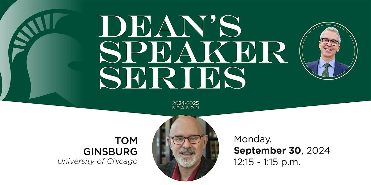 Dean's Speaker Series: Tom Ginsberg