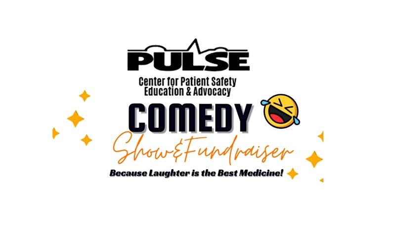 Patient Safety Isn't Funny But Laughter is the Best Medicine