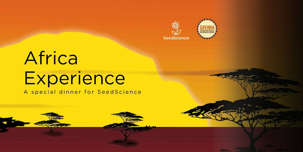 Africa Experience - a special dinner for SeedScience