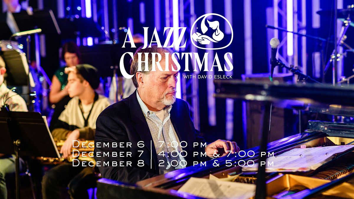 A Jazz Christmas  with David Esleck - December 8th at 5 pm