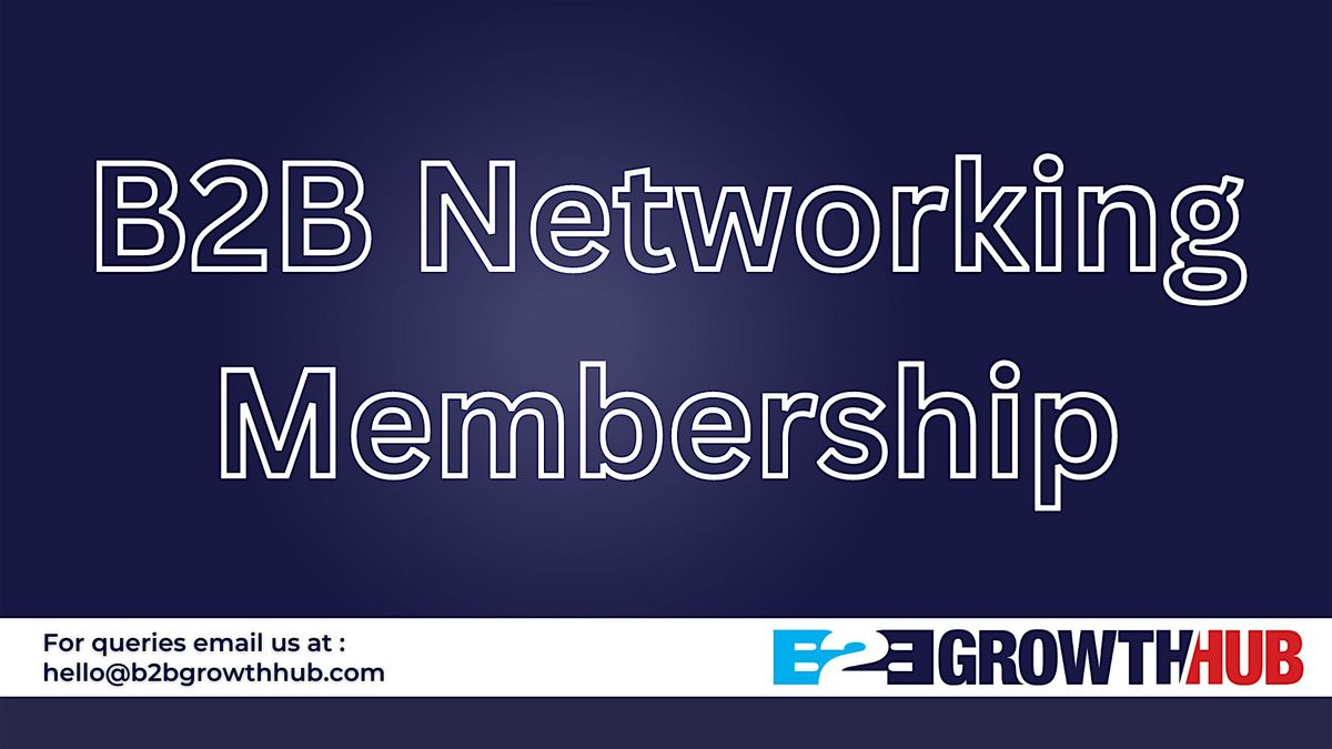 B2B Networking Membership