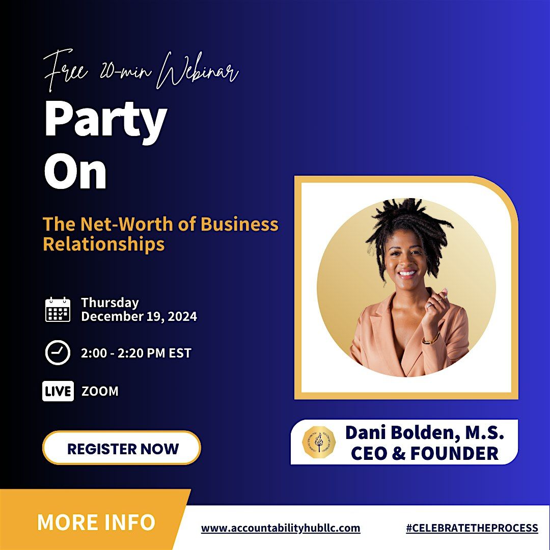 Party On: The Net-Worth of Business Relationships