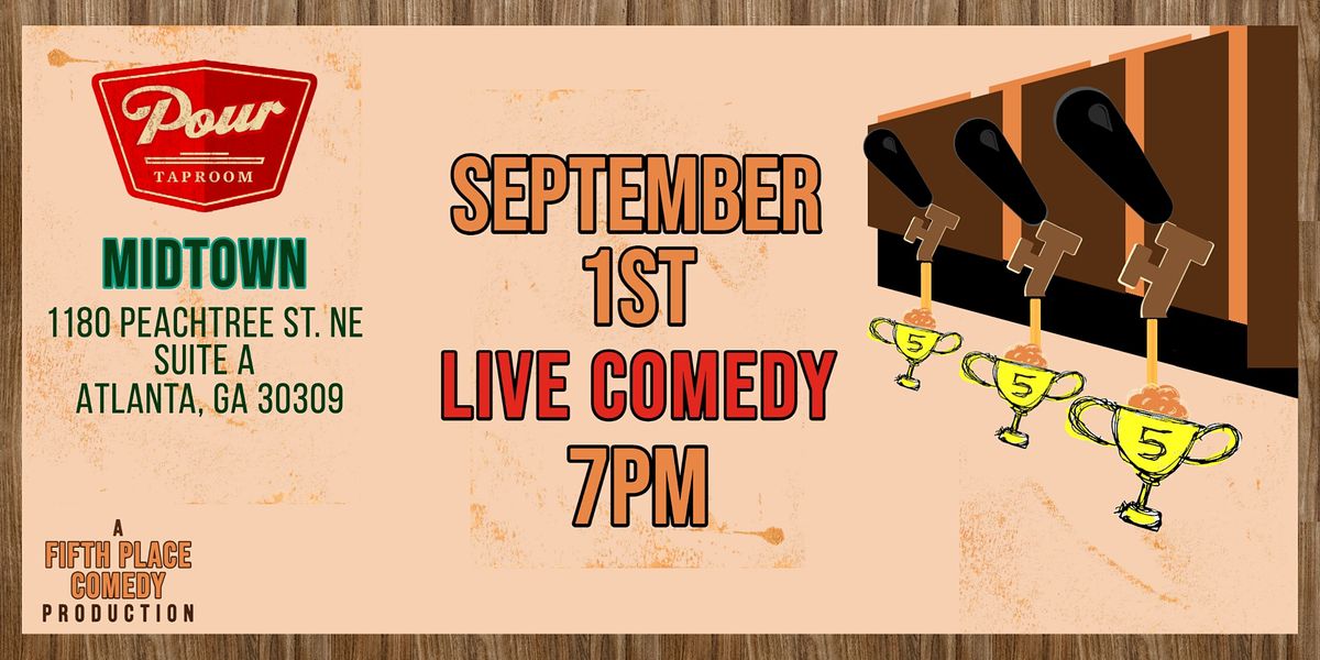 Fifth Place Comedy At Pour Taproom - Midtown