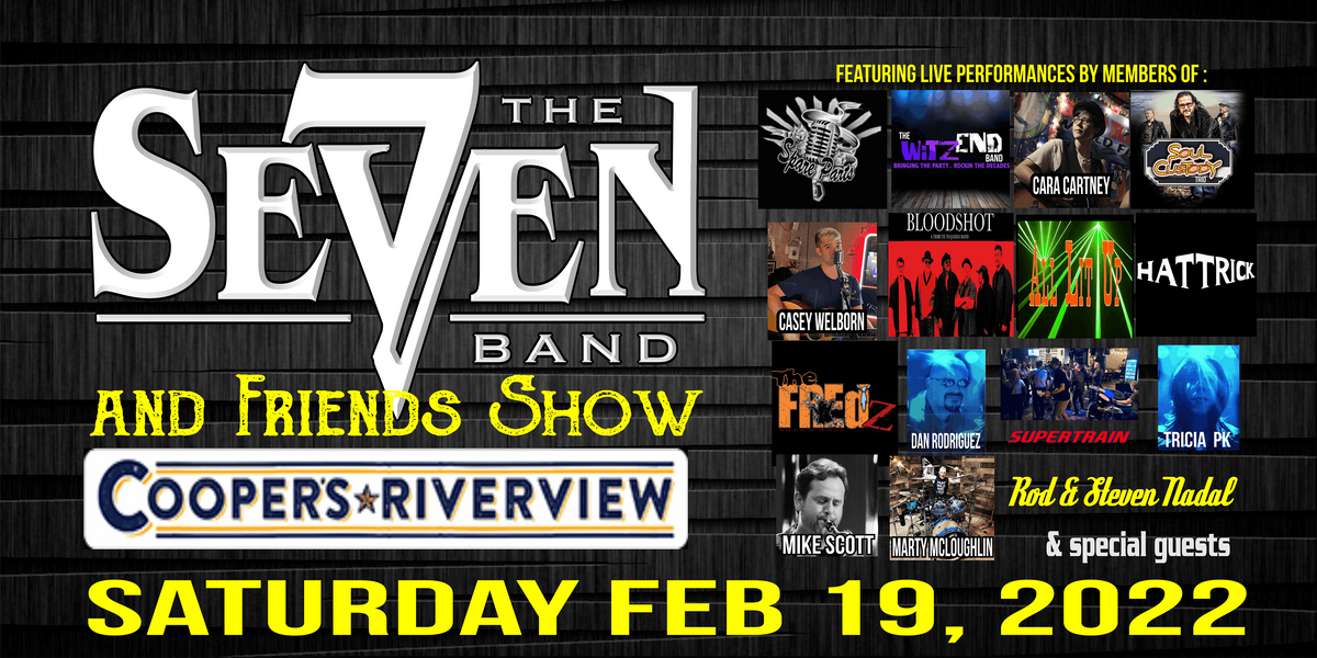 Seven and Friends Show at Cooper's Riverview