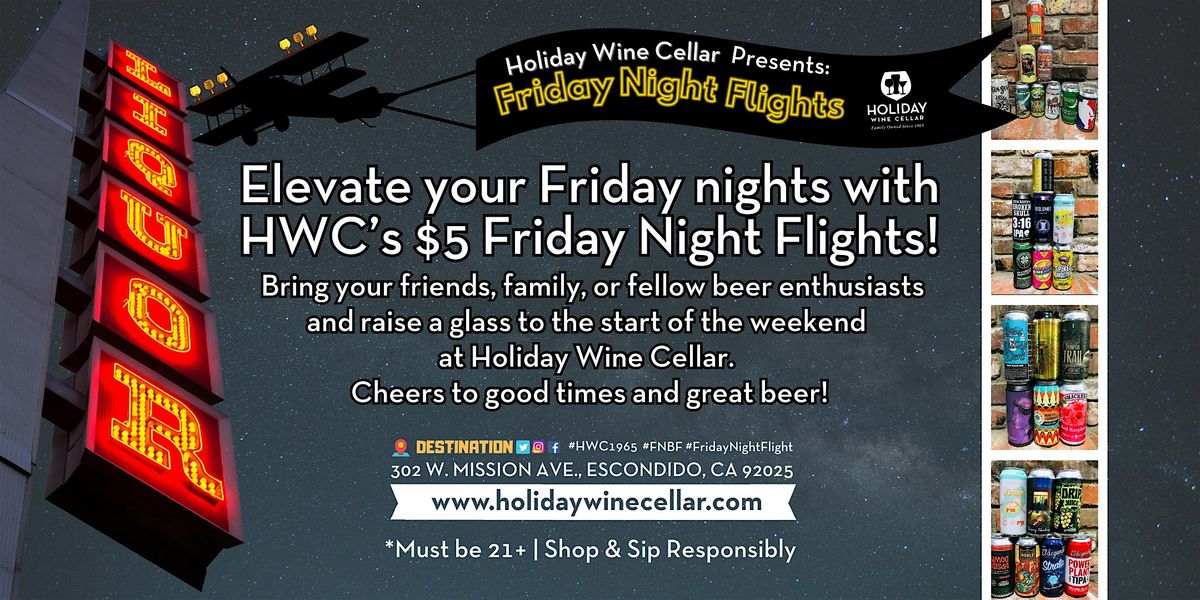 #FridayNightFlights | Take a FLIGHT of Craft Brews & Libations at HWC