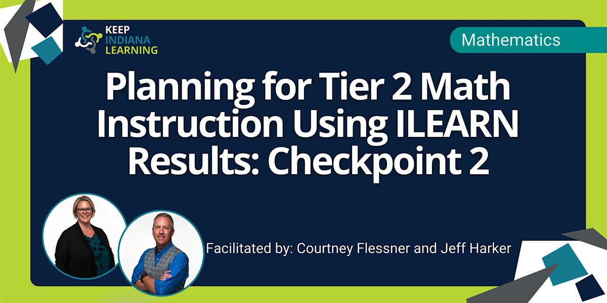 Planning for Tier 2 Math Instruction Using ILEARN Results: Checkpoint 2