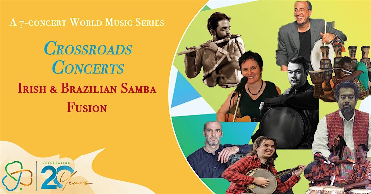 Crossroads Concerts: Irish & Brazilian Samba Fusion