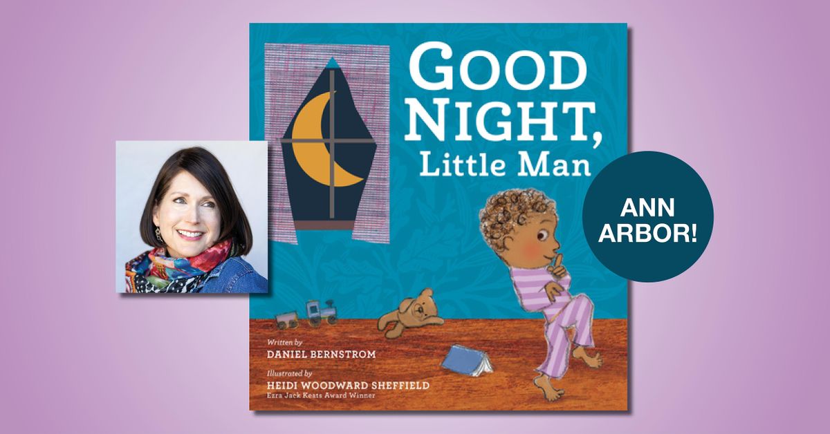 Bedtime Romp Good Night, Little Man Storytime with Illustrator Heidi Sheffield ...