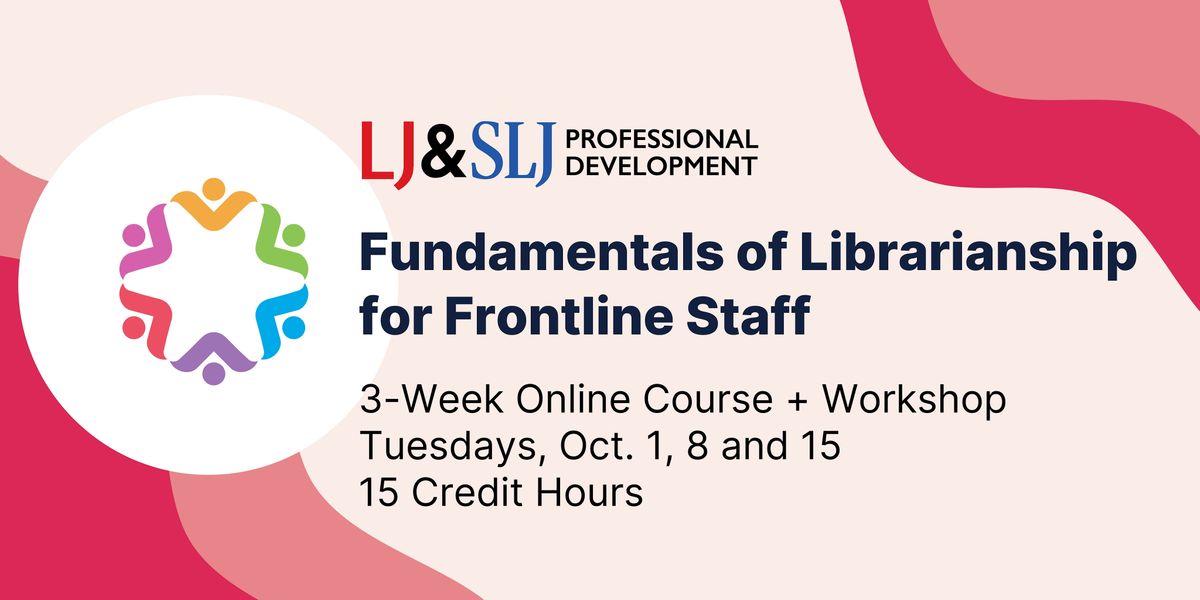 Fundamentals of Librarianship for Frontline Staff