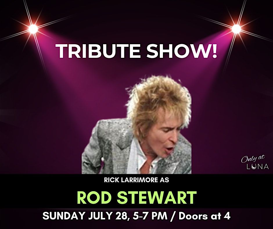 Rod Stewart Tribute Show