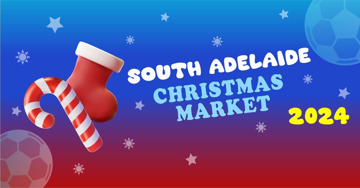 South Adelaide Christmas Market 2024