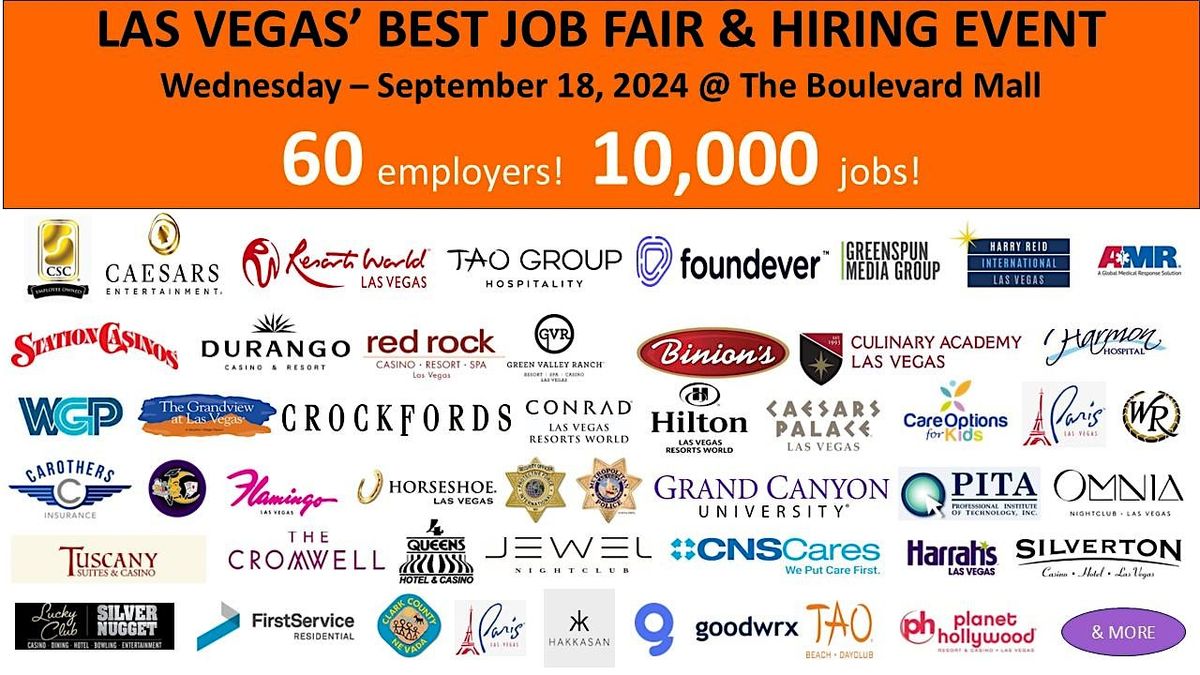 LAS VEGAS' BEST JOB FAIR.  60 EMPLOYERS.  10,000 JOBS.