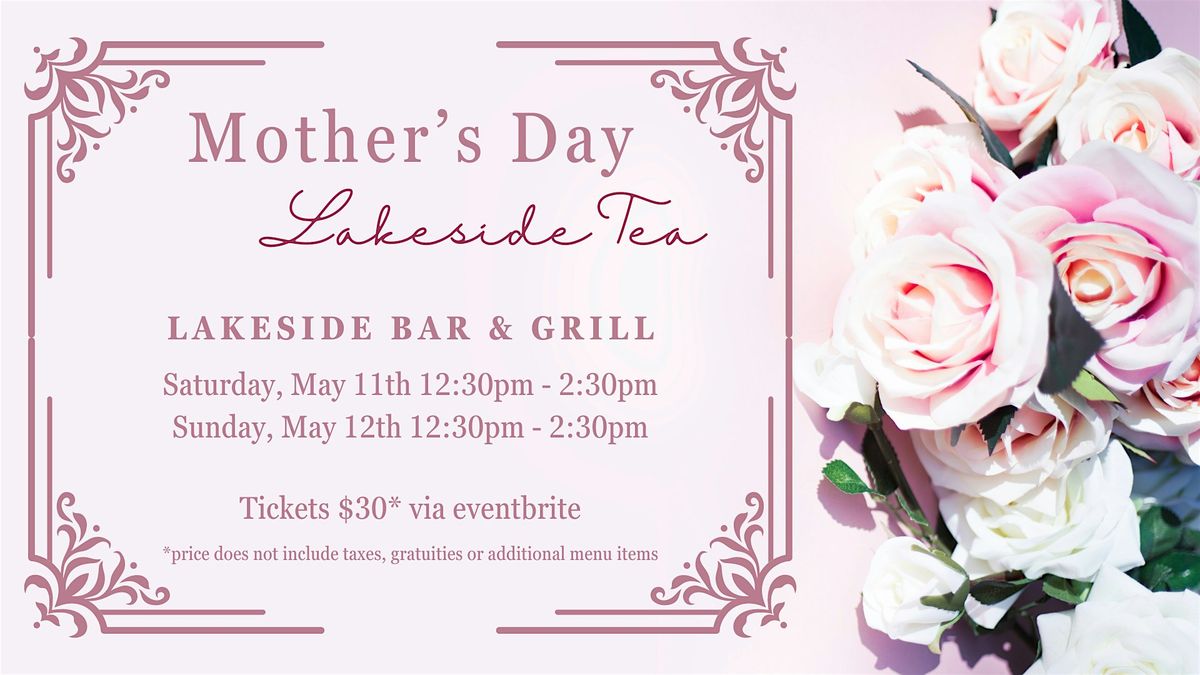 Mother's Day Lakeside Tea - Saturday
