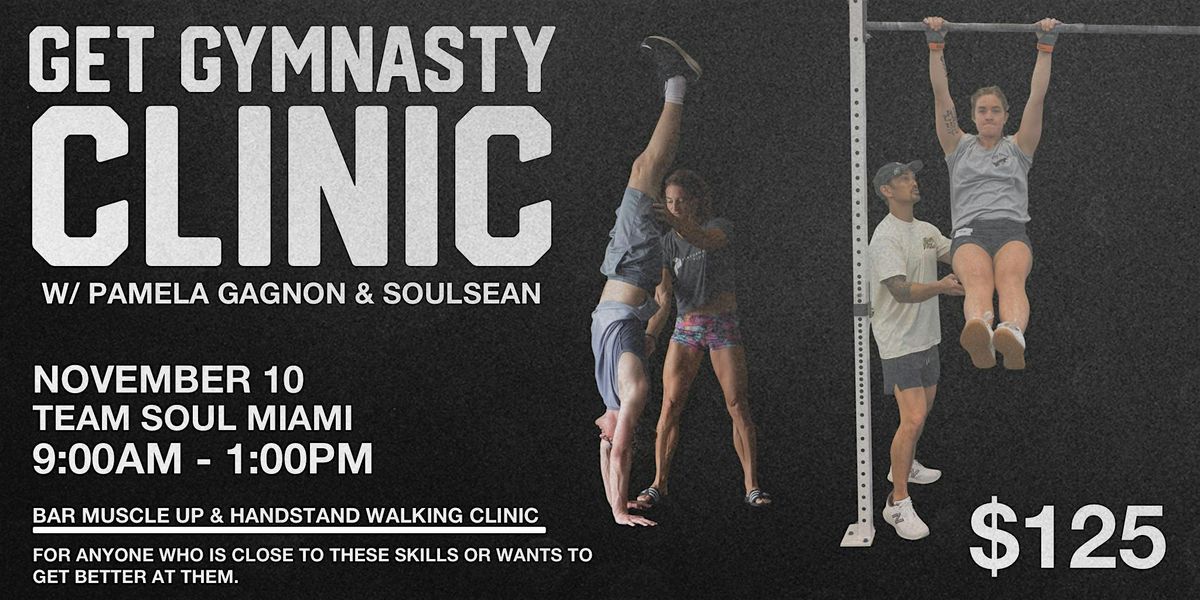 Get Gymnasty Clinic with Pamela Gagnon & SoulSean