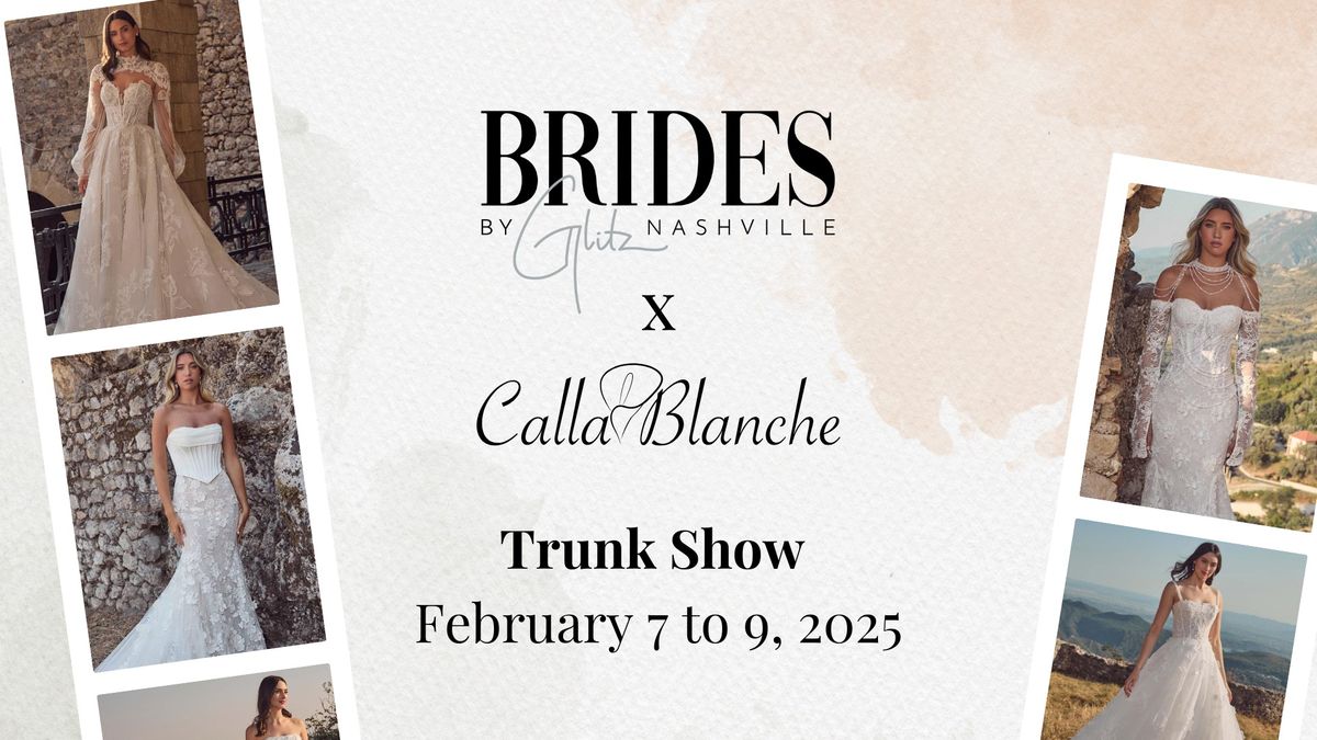 Calla Blanche Trunk Show at Brides by Glitz Nashville