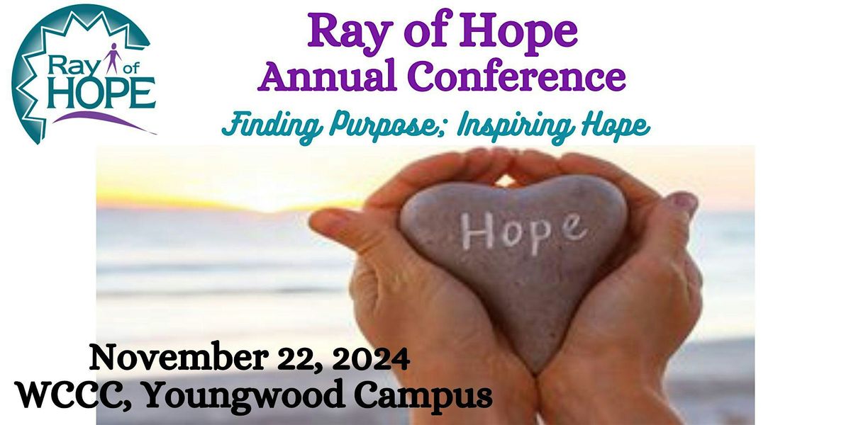 2024 Ray of Hope Annual Conference