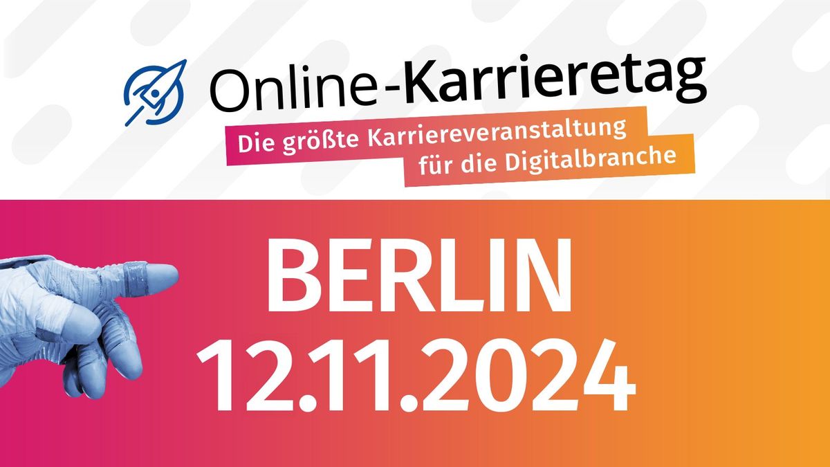 Online-Karrieretag 2024 in Berlin!