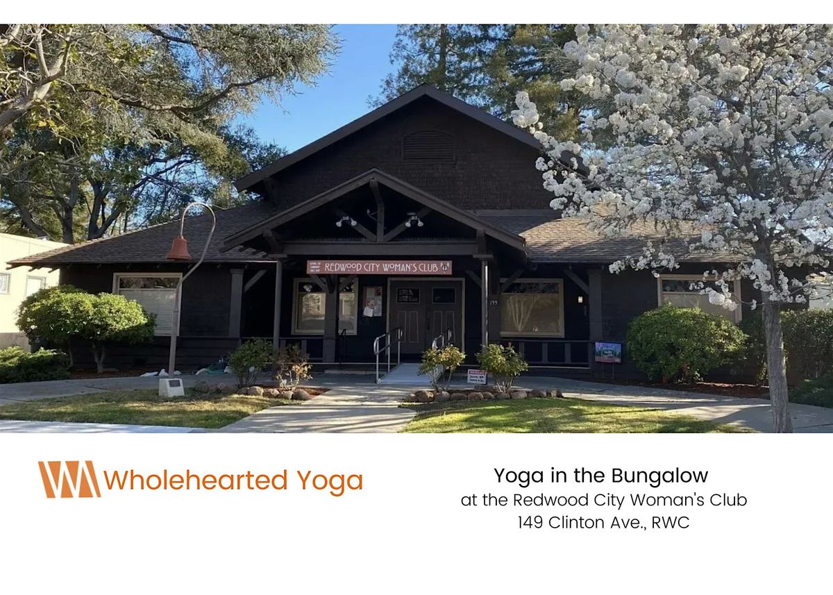 Yoga in the Bungalow - Redwood City