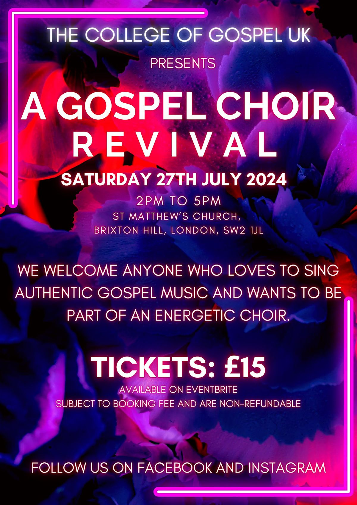 The College of Gospel UK presents... A Gospel Choir Revival - JULY 24