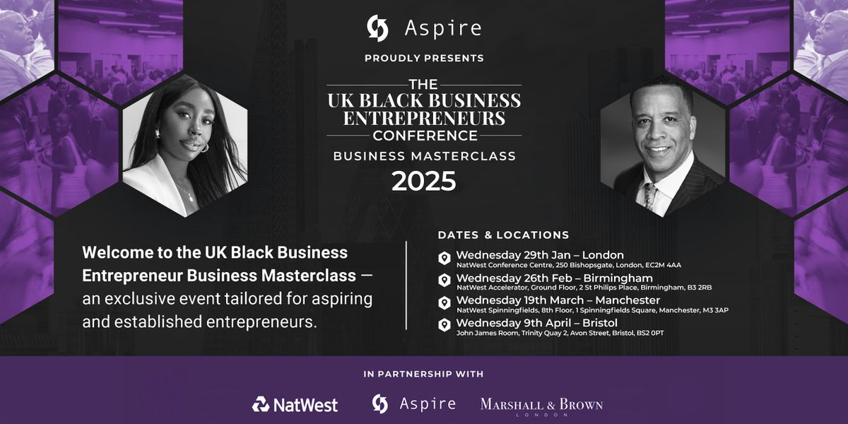 The UK Black Business Entrepreneurs Conference Business Masterclass 2025