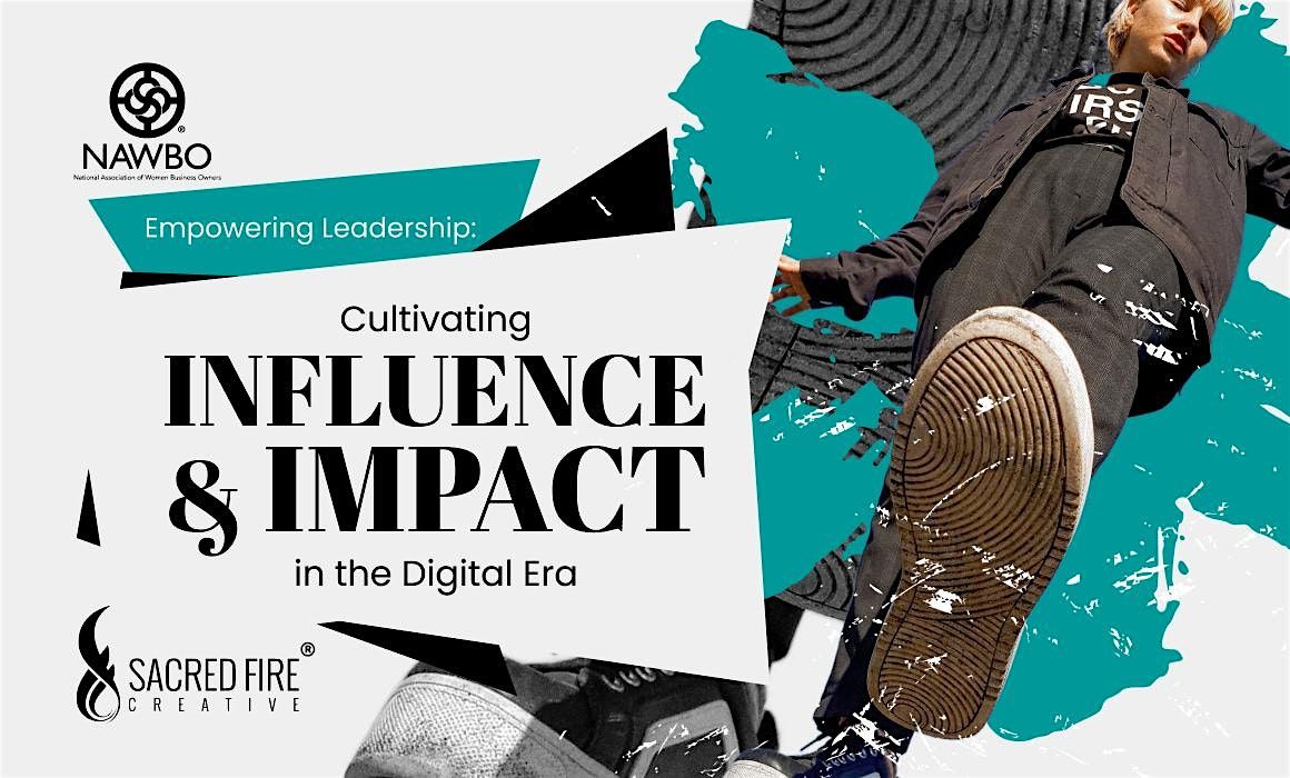 Empowering Leadership: Cultivating Influence & Impact in the Digital Era