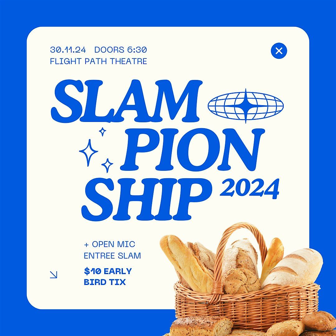 BREAD & BUTTER POETRY SLAMPIONSHIP 2024