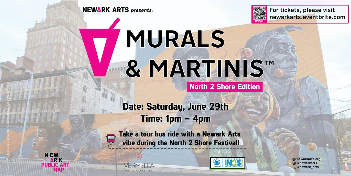 Newark Arts presents Murals & Martinis\u2122