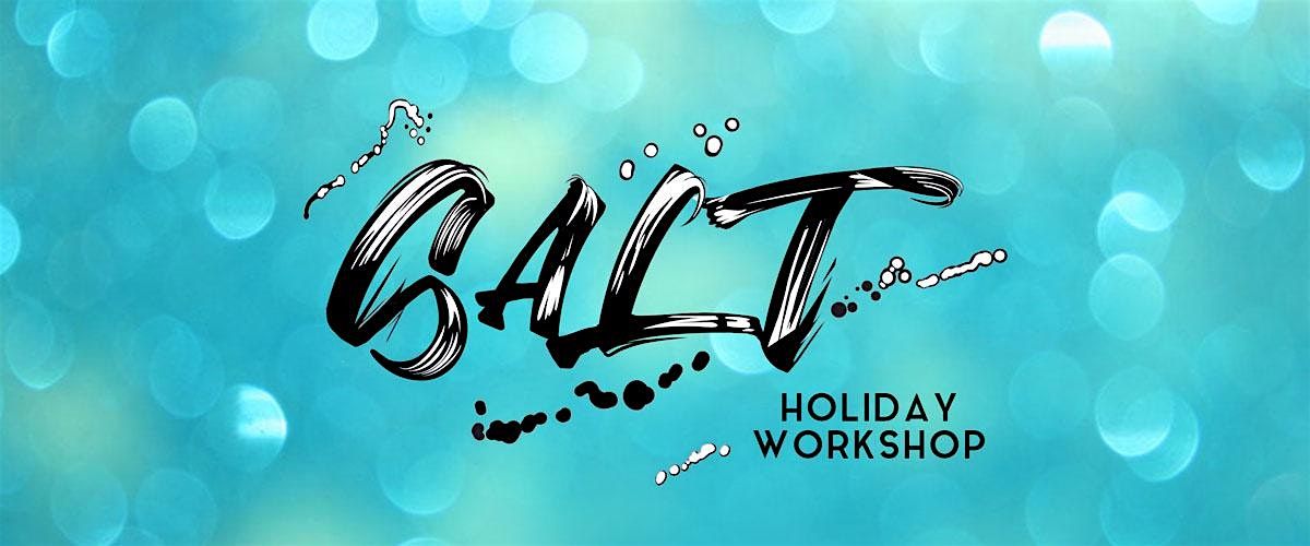 SALT Holiday Workshop - July 2024