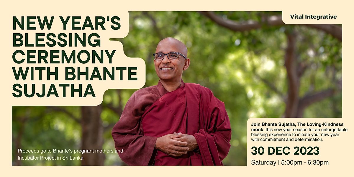 Healing Meditation and New Year Blessings with Bhante Sujatha