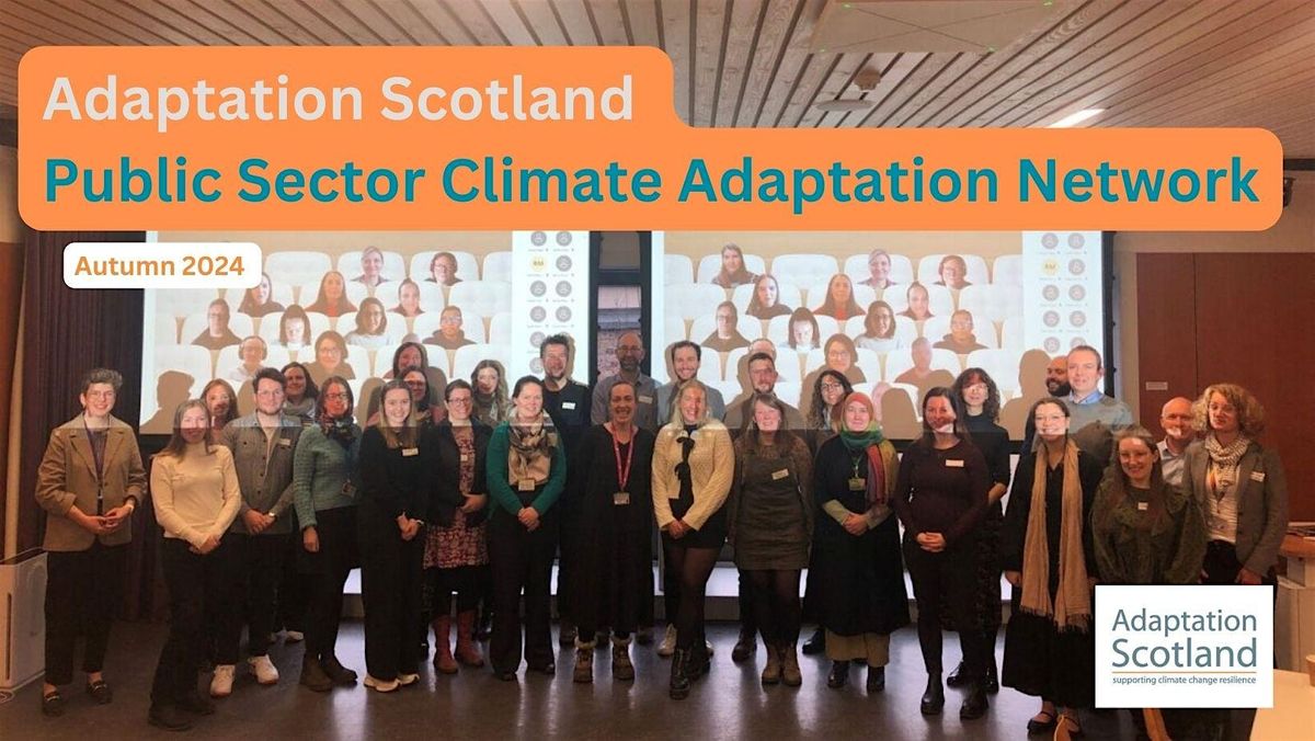 Public Sector Climate Adaptation Network Autumn Meeting (Hybrid)