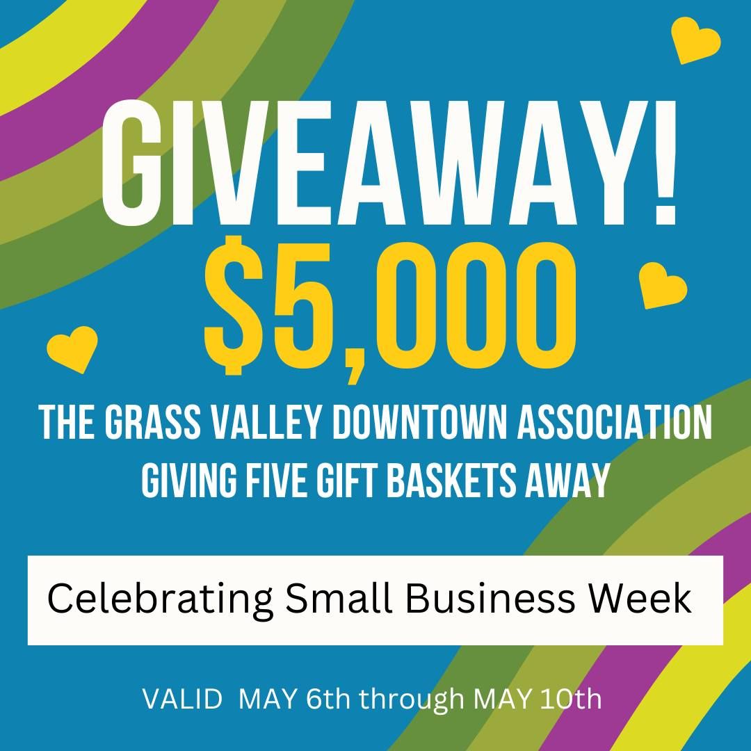 Downtown Grass Valley Association $5000 GIVEAWAY