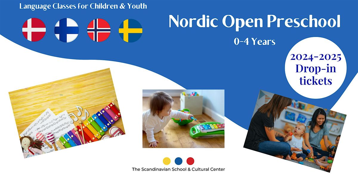 Nordic Open Preschool (ages 0-4) 2024-2025: DROP-IN TICKETS