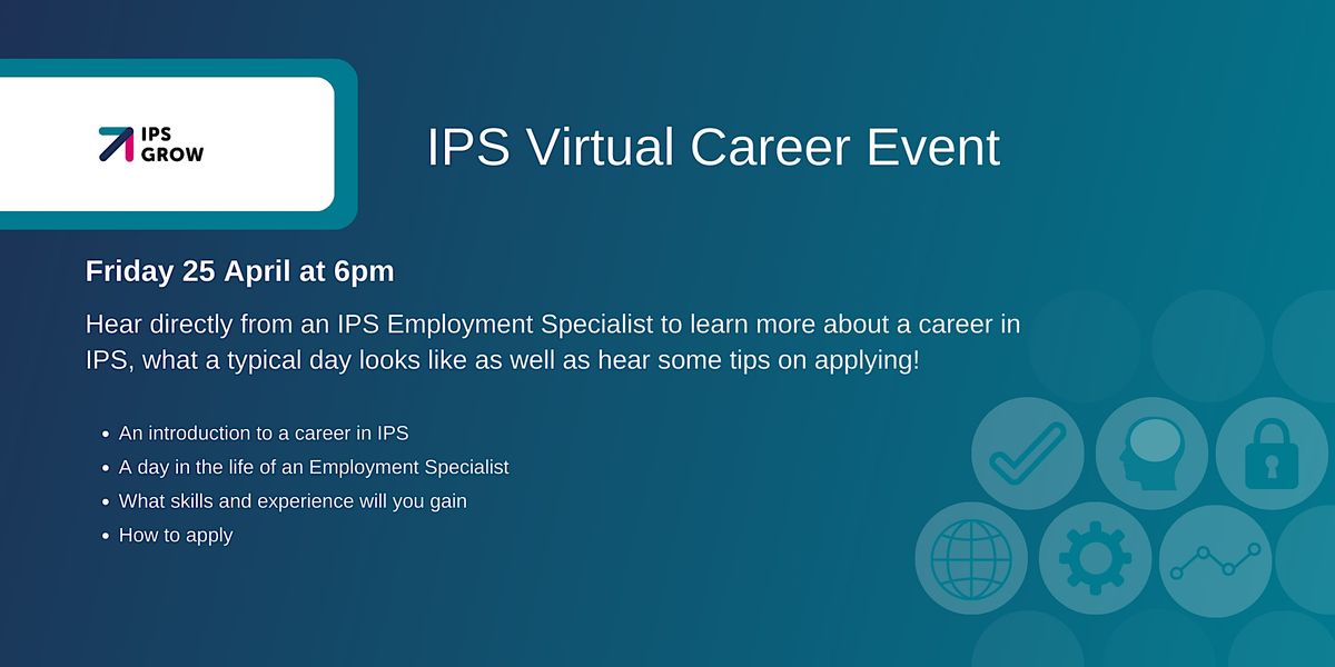 IPS Careers Event: A day in the life of an IPS Employment Specialist