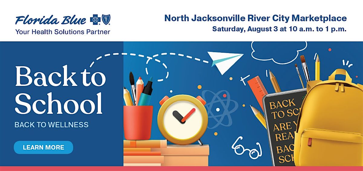 North Jacksonville's Back to School - Back to Wellness Event