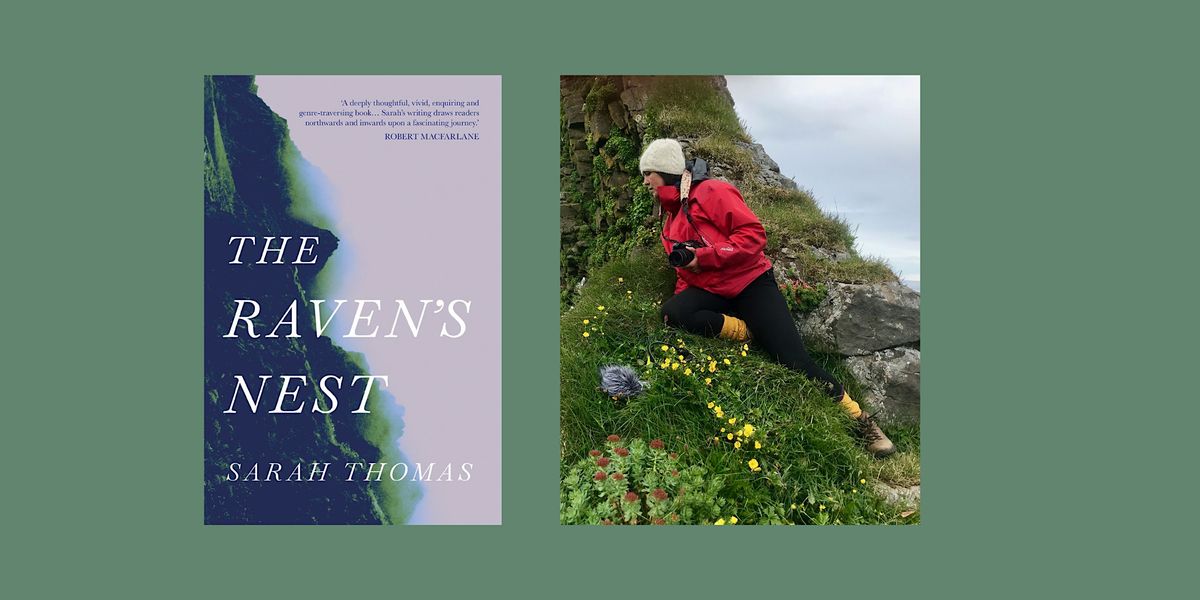 The Raven's Nest: An Evening with Sarah Thomas