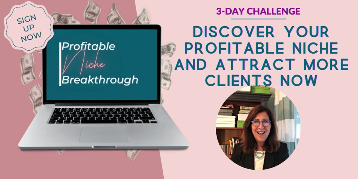 Discover Your Profitable Niche and Attract More Clients Now!