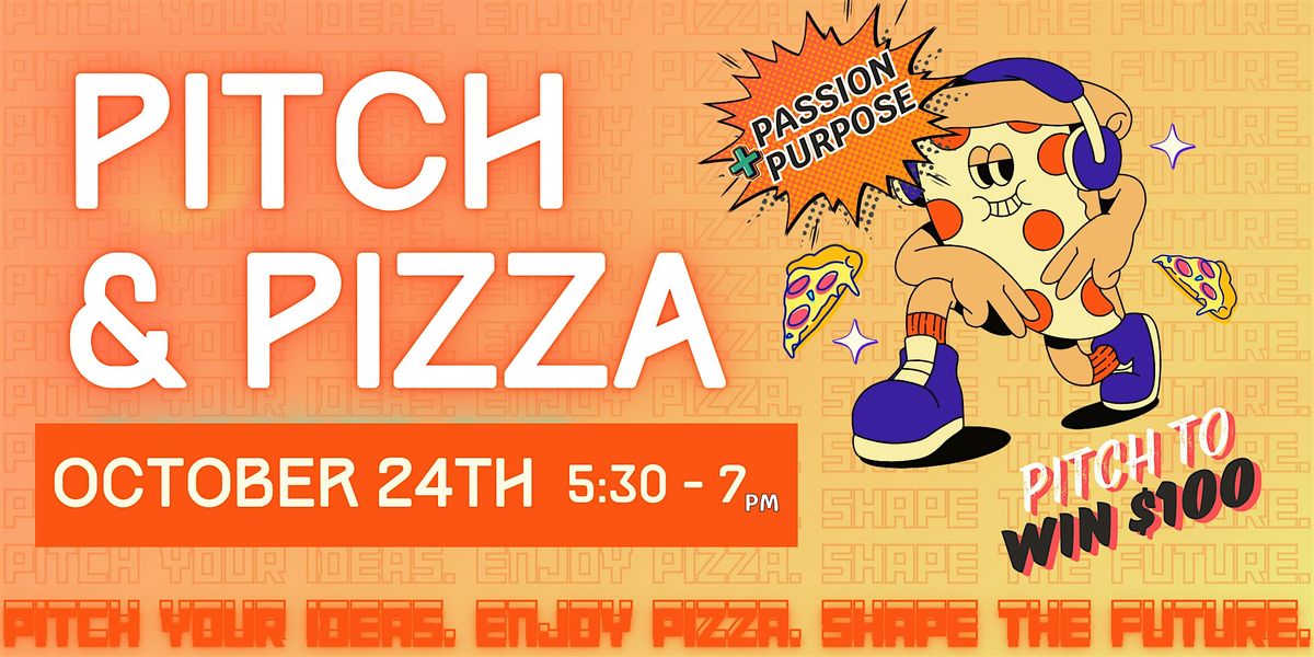 Pitch & Pizza - Passion & Purpose