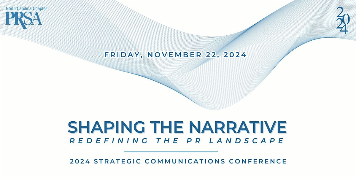 2024 NCPRSA Strategic Communications Conference